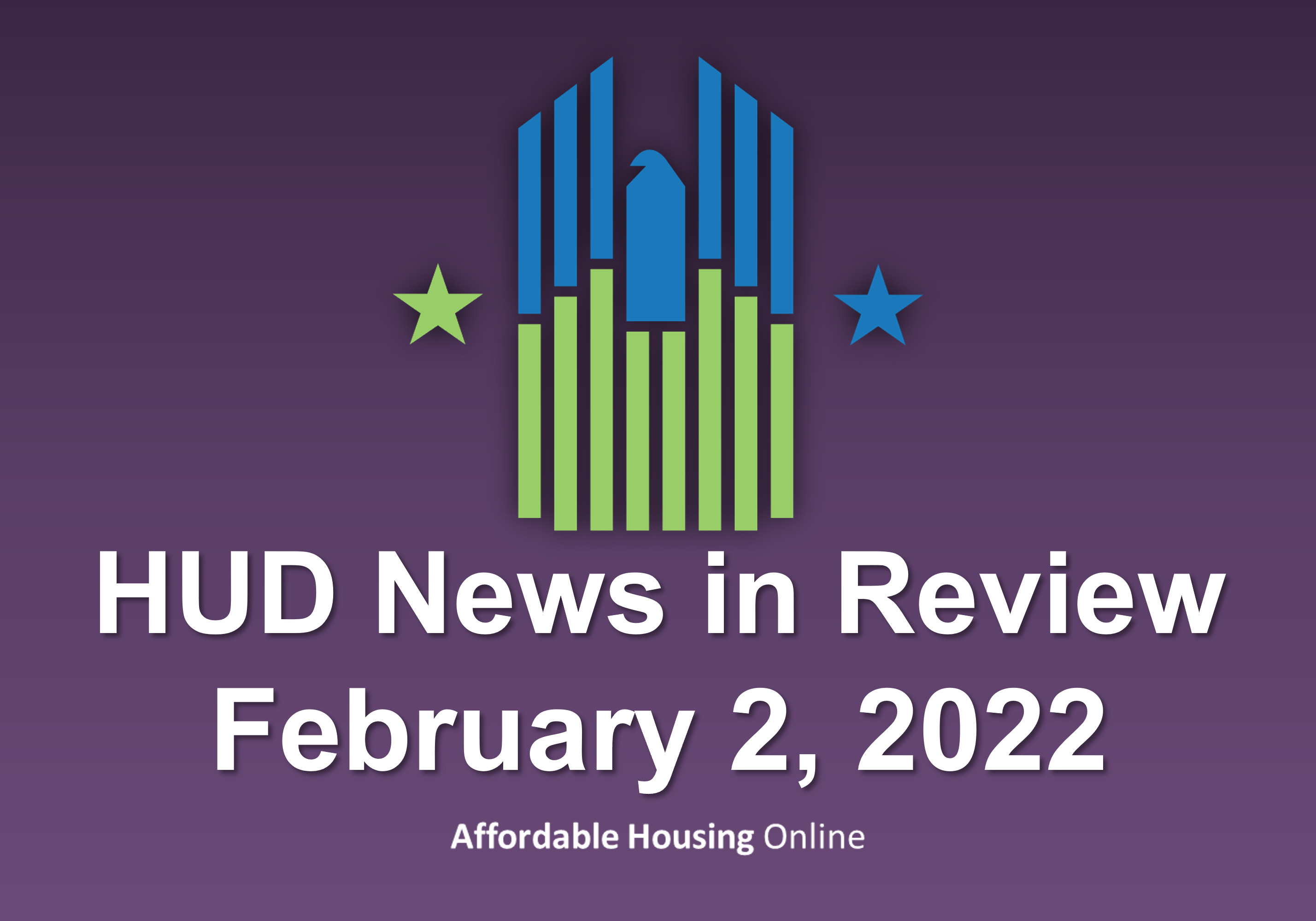 HUD News in Review: February 2, 2022