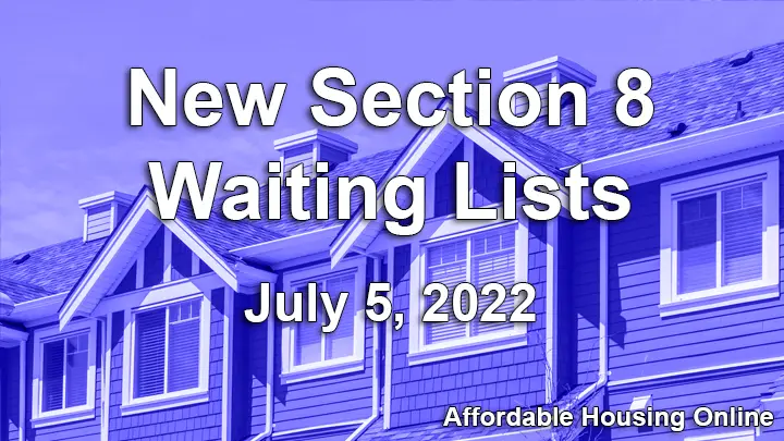 New Section 8 Waiting Lists: July 5, 2022