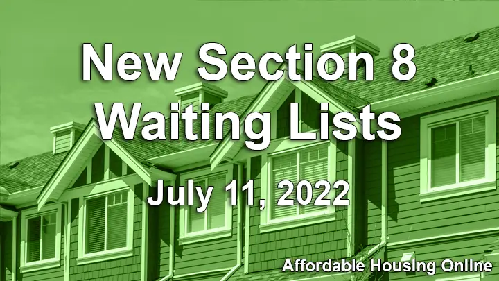 New Section 8 Waiting List Announcements: July 11, 2022