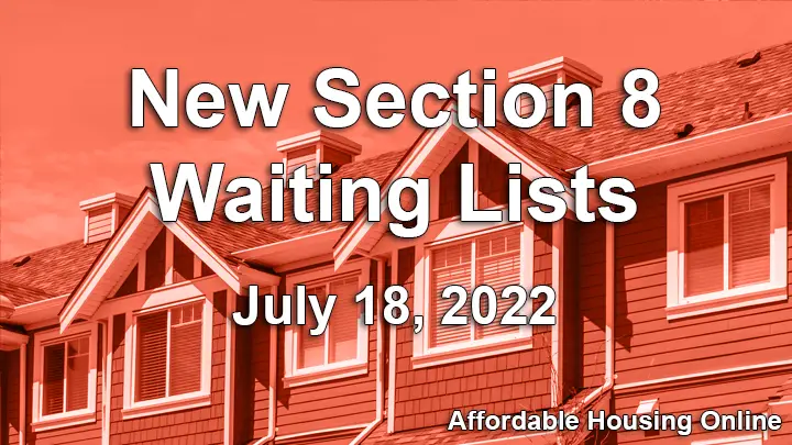 New Section 8 Waiting List Announcements: July 18, 2022
