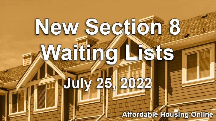 New Section 8 Waiting List Announcements: July 25, 2022