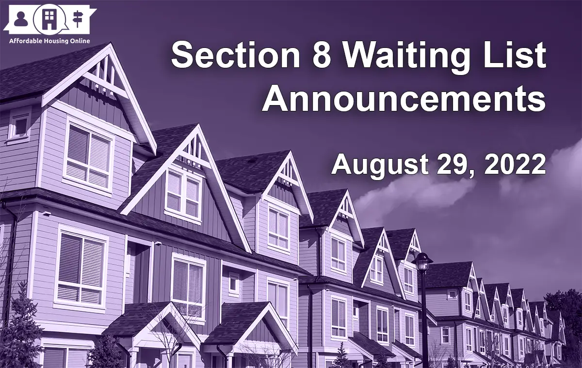 Section 8 Waiting List Announcements: August 29, 2022