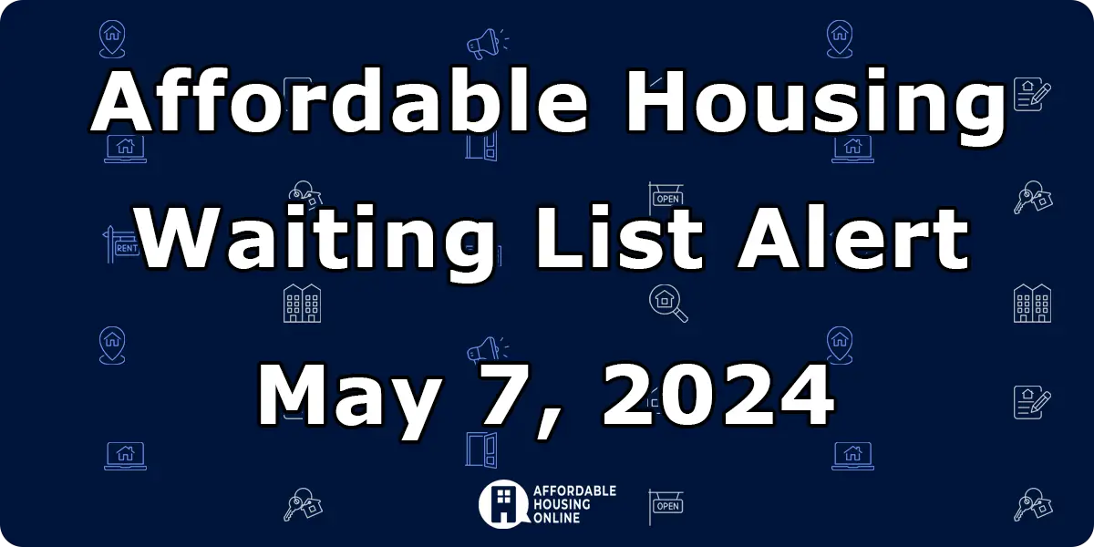 Affordable Housing Waiting List Alert: May 7, 2024 Banner Image