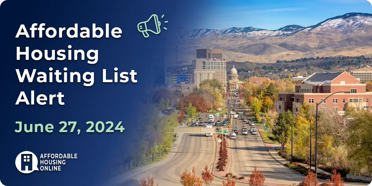 Affordable Housing Waiting List Alert: June 27, 2024 Banner Image. A photo of Boise, ID is shown to the right of the title.