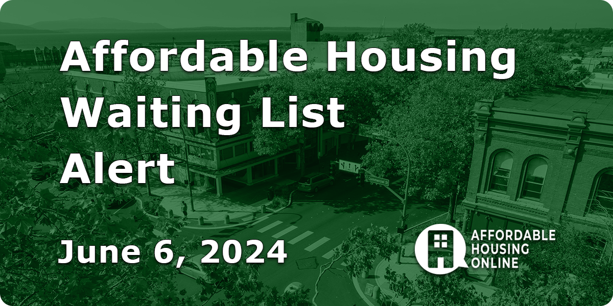 Affordable Housing Waiting List Alert: June 6, 2024