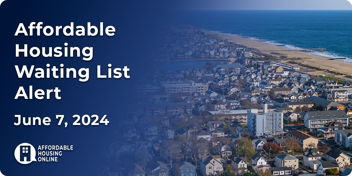 Affordable Housing Waiting List Alert: June 7, 2024