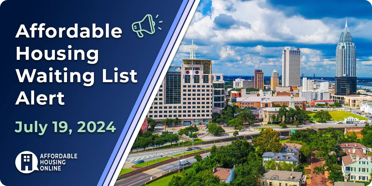 Affordable Housing Waiting List Alert: July 19, 2024 Banner Image. A photo of Mobile, AL is shown to the right of the title. | Affordable Housing Online