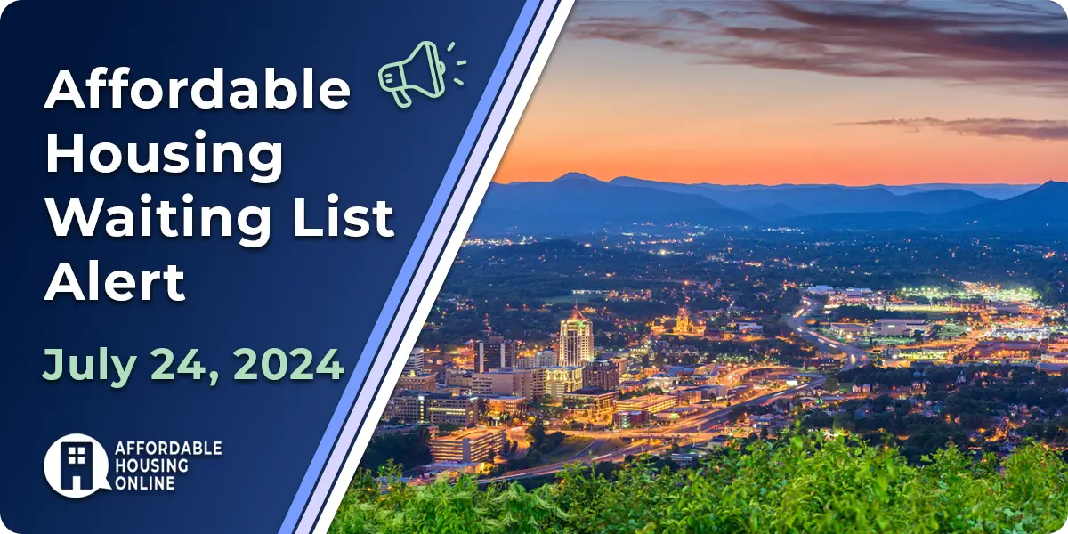 Affordable Housing Waiting List Alert: July 24, 2024 Banner Image. A photo of Roanoke, va is shown to the right of the title. | Affordable Housing Online
