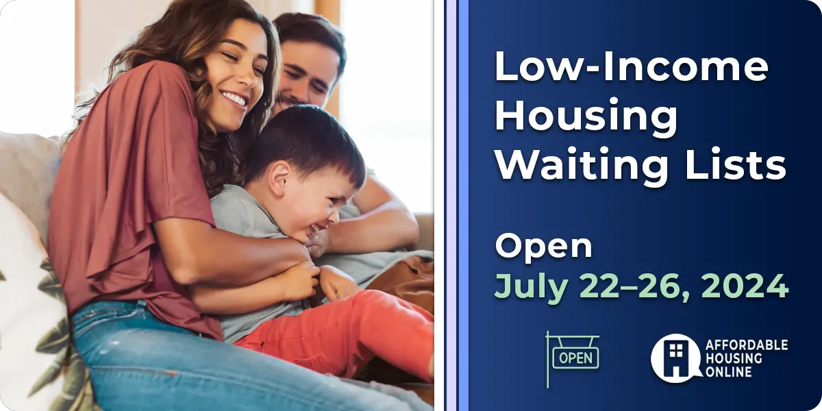 Low-Income Housing Waiting Lists Open July 22-26, 2024 | Affordable Housing Online