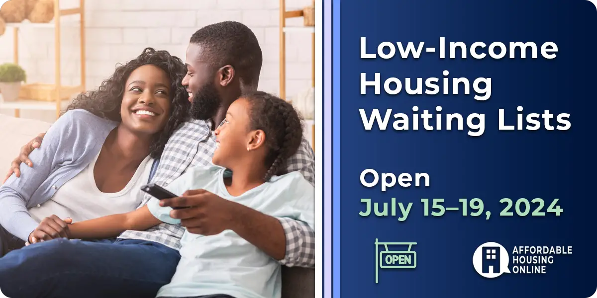 Low-Income Housing Waiting Lists Open July 15–19, 2024 | Affordable Housing Online