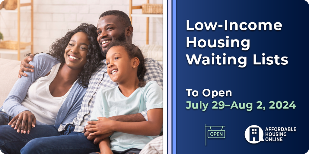 Low-Income Housing Waiting Lists to Open July 29-Aug 2, 2024 | Affordable Housing Online